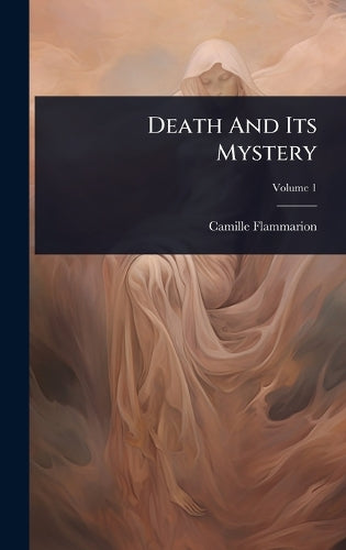 Death And Its Mystery cover