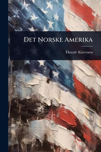 Det Norske Amerika cover