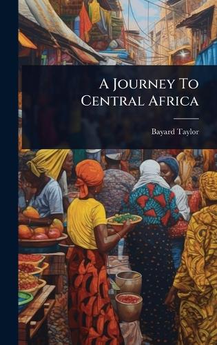 A Journey To Central Africa cover