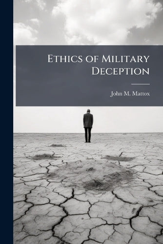 Ethics of Military Deception