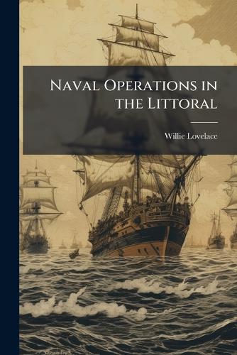 Naval Operations in the Littoral cover