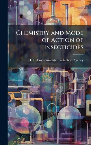 Chemistry and Mode of Action of Insecticides cover