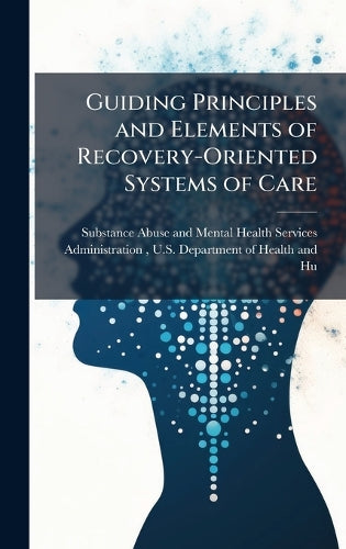 Guiding Principles and Elements of Recovery-Oriented Systems of Care cover