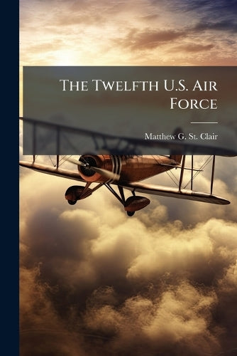 The Twelfth U.S. Air Force cover