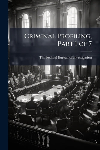 Criminal Profiling, Part 1 of 7 cover