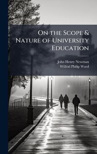 On the Scope & Nature of University Education cover