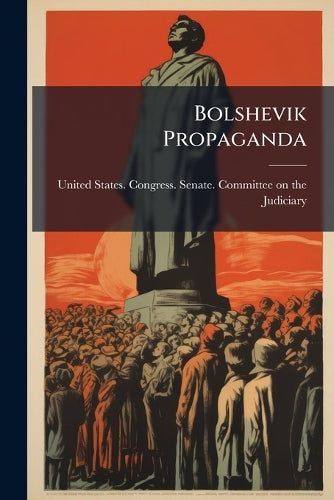 Bolshevik Propaganda cover