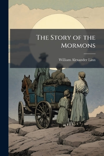 The Story of the Mormons cover
