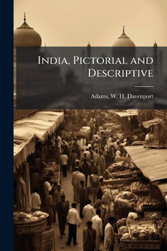 India, Pictorial and Descriptive cover