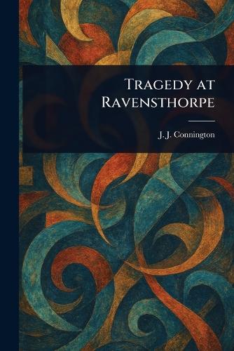 Tragedy at Ravensthorpe