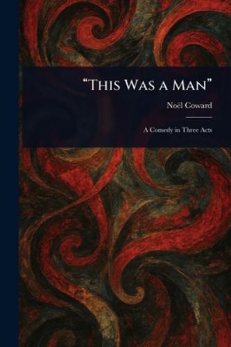 "This Was a Man"
