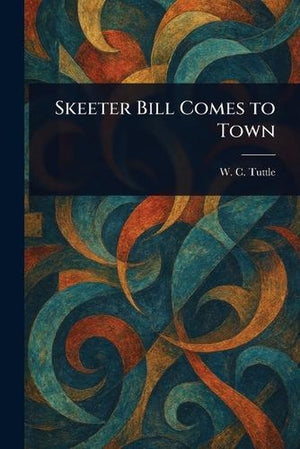 Skeeter Bill Comes to Town