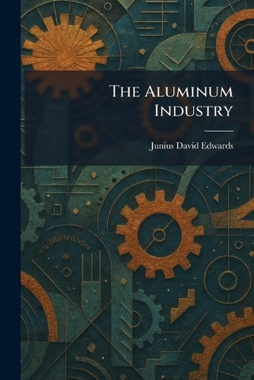 The Aluminum Industry