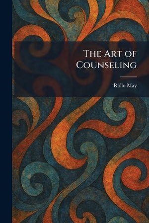 The Art of Counseling