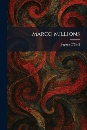 Marco Millions