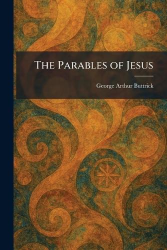 The Parables of Jesus