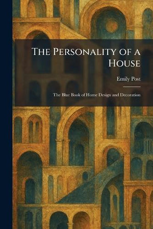 The Personality of a House