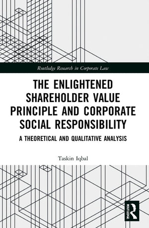 The Enlightened Shareholder Value Principle and Corporate Social Responsibility