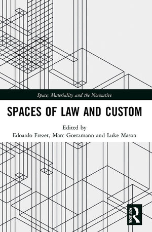 Spaces of Law and Custom