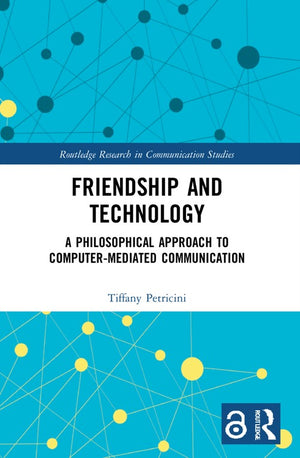 Friendship and Technology