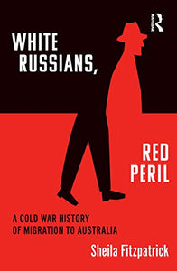 White Russians, Red Peril 
