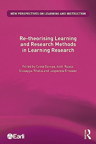 Re-theorising Learning and Research Methods in Learning Research