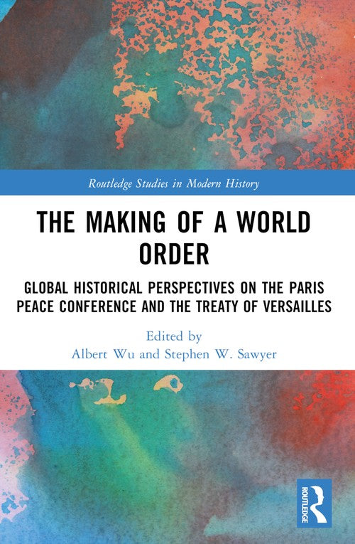 The Making of a World Order