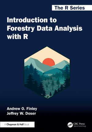 Introduction to Forestry Data Analysis with R