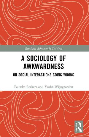 A Sociology of Awkwardness
