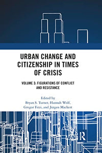 Urban Change and Citizenship in Times of Crisis 