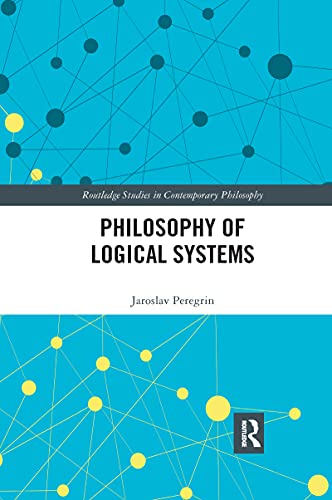 Philosophy of Logical Systems