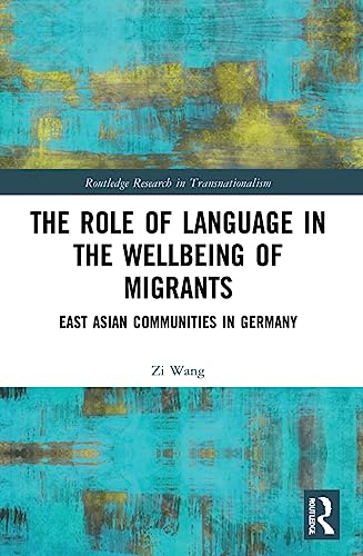 The Role of Language in the Wellbeing of Migrants