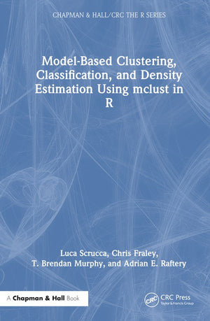 Model-Based Clustering, Classification, and Density Estimation Using mclust in R