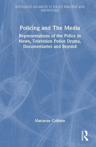 Policing and The Media