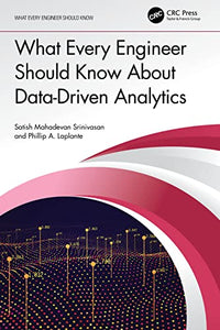 What Every Engineer Should Know About Data-Driven Analytics 
