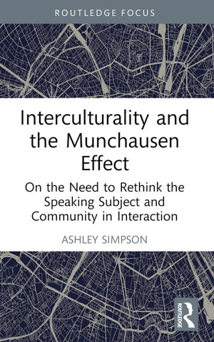 Interculturality and the Munchausen Effect