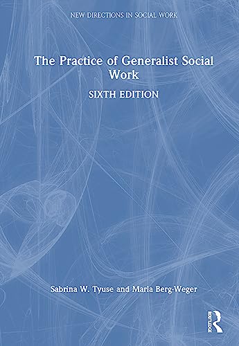 The Practice of Generalist Social Work