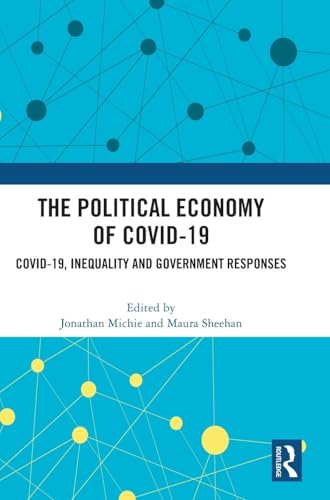 The Political Economy of Covid-19