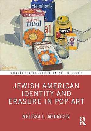 Jewish American Identity and Erasure in Pop Art