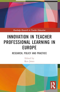 Innovation in Teacher Professional Learning in Europe 