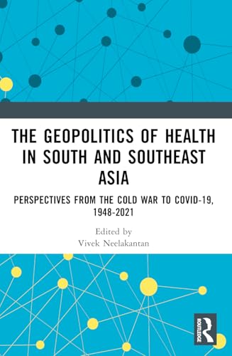 The Geopolitics of Health in South and Southeast Asia