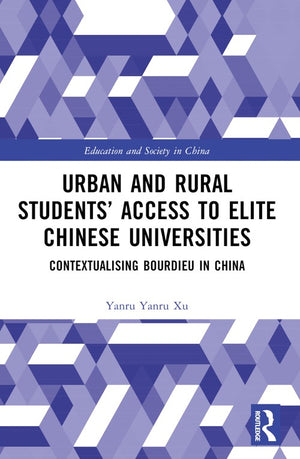Urban and Rural Students’ Access to Elite Chinese Universities
