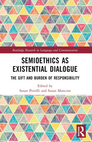 Semioethics as Existential Dialogue