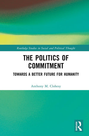 The Politics of Commitment