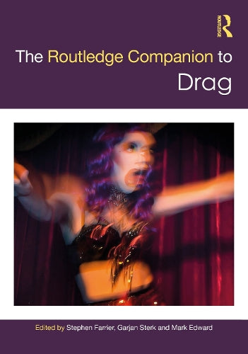 The Routledge Companion to Drag (Routledge Companions to Gender) cover