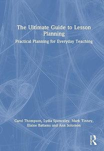 The Ultimate Guide to Lesson Planning 