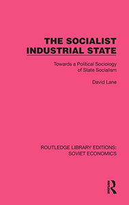 The Socialist Industrial State 