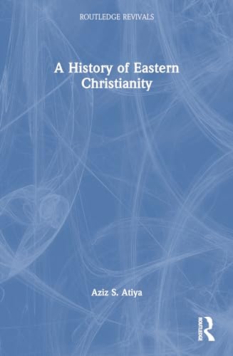 A History of Eastern Christianity