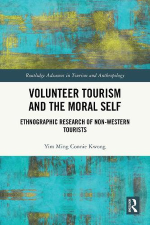 Volunteer Tourism and the Moral Self