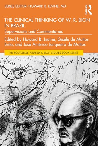The Clinical Thinking of W. R. Bion in Brazil